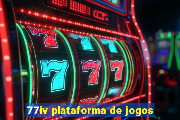 77iv plataforma de jogos